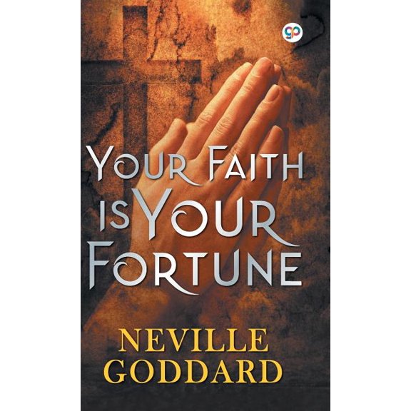 Hardbound Delux Edition Your Faith is Your Fortune, (Hardcover)