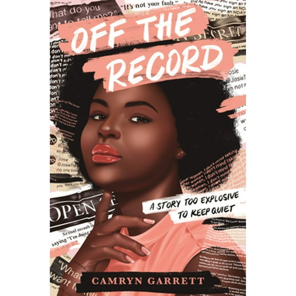 Pre-Owned Off the Record (Hardcover 9781984829993) by Camryn Garrett