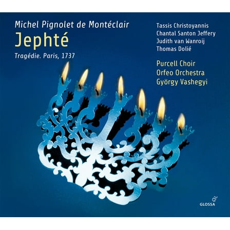Christoyannis  Jeffery  Wanroij  Dolie  Purcello Choir  Orfeo Orchestra  Vashegyi - Jephte - Music & Performance - CD