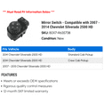 thumbnail image 2 of Mirror Switch - Compatible with 2007 - 2014 Chevy Silverado 2500 HD 2008 2009 2010 2011 2012 2013, 2 of 2