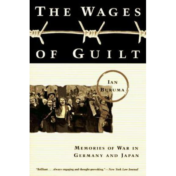 Pre-Owned Wages of Guilt: Memories of War in Germany and Japan (Paperback) 0452011566 9780452011564