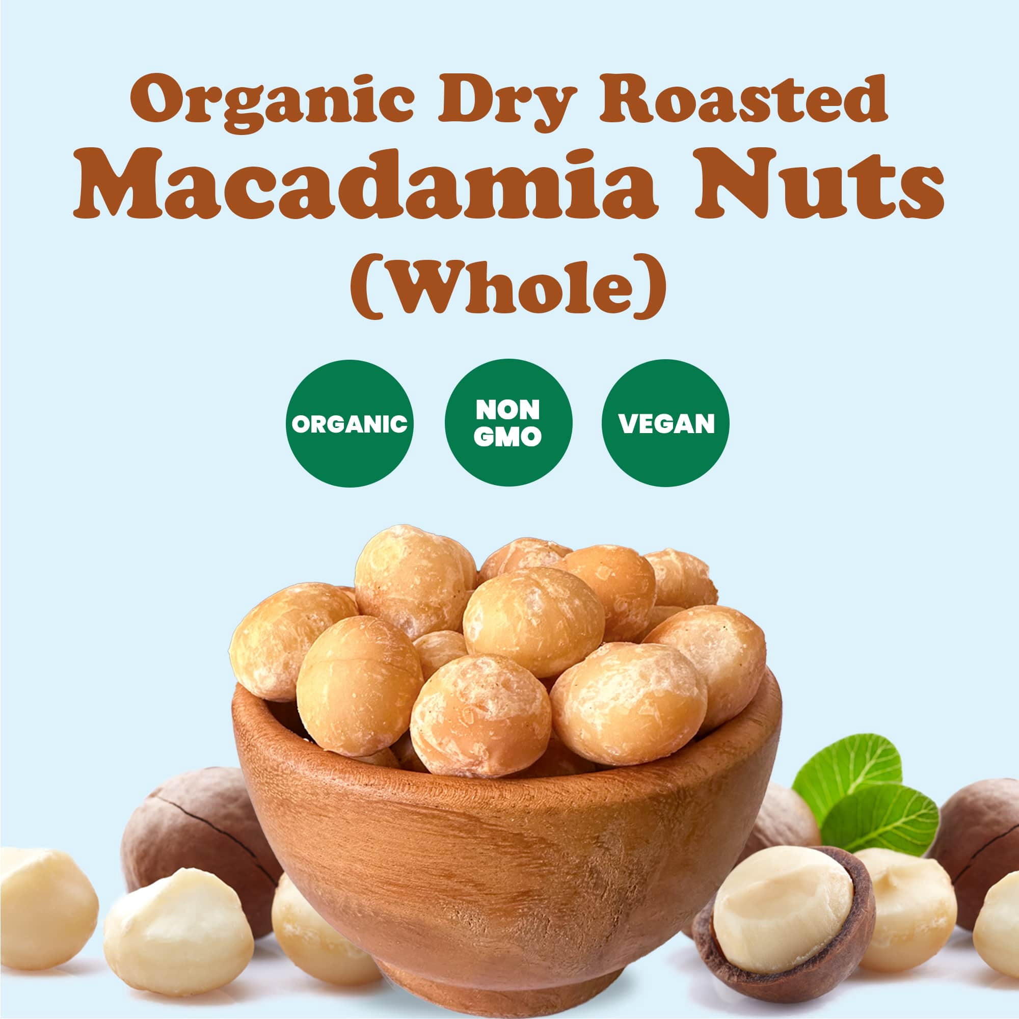 Organic Dry Roasted Whole Macadamia Nuts, 1 Pound – Unsalted, Delicious and Nutritious Snack Made from Premium Non-GMO Nuts, Perfect for Keto and Paleo Diet. Rich Butter Flavor. Kosher, Vegan.