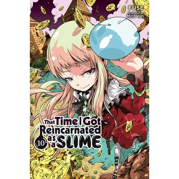 That Time I Got Reincarnated as a Slime (light novel): That Time I Got Reincarnated as a Slime, Vol. 10 (light novel) (Series #10) (Paperback)