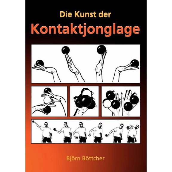 Die Kunst der Kontaktjonglage, (Paperback)