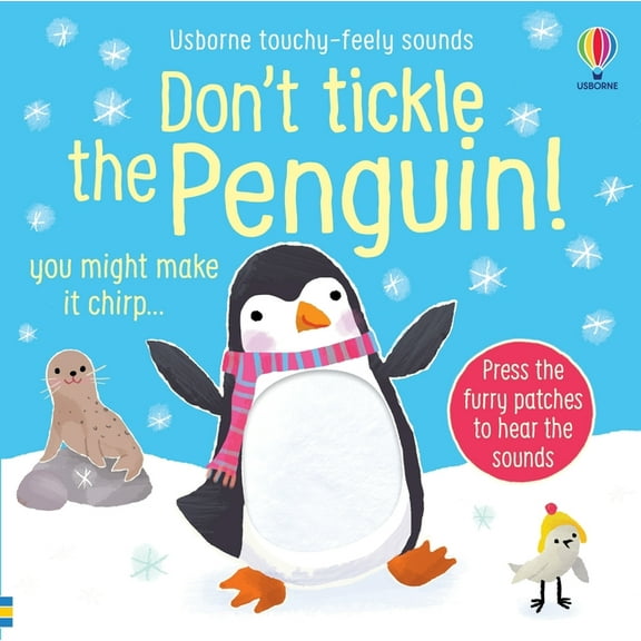 Don't Tickle Touchy Feely Sound Boo Don't Tickle the Penguin!, (Board Book)