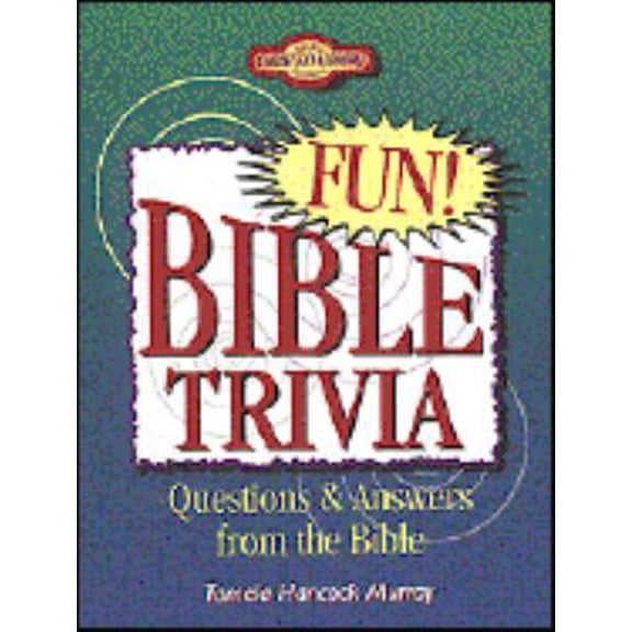 Pre-Owned Fun Bible Trivia: Questions and Answers from the Bible (Young Reader's Christian Library) (Paperback) 1577481852 9781577481850