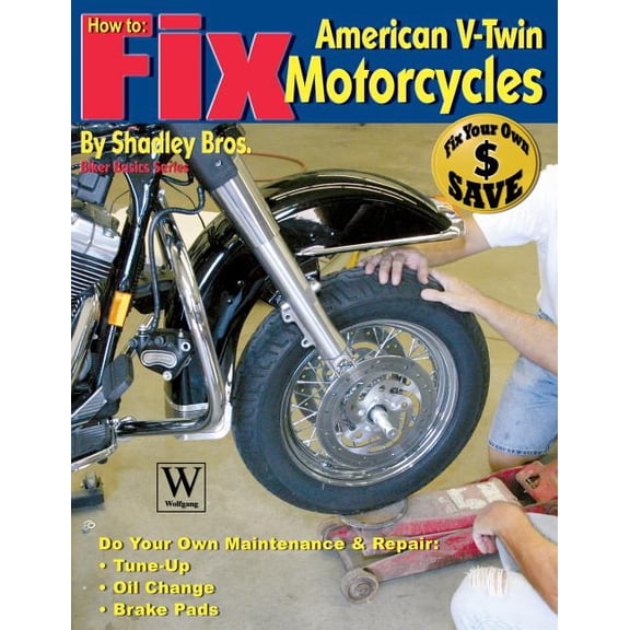 How to Fix American V-Twin Motorcycles, (Paperback)