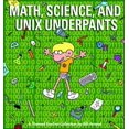 thumbnail image 1 of Pre-Owned Math, Science, and Unix Underpants: A Themed Foxtrot Collection (Paperback) 0740791400 9780740791406, 1 of 1