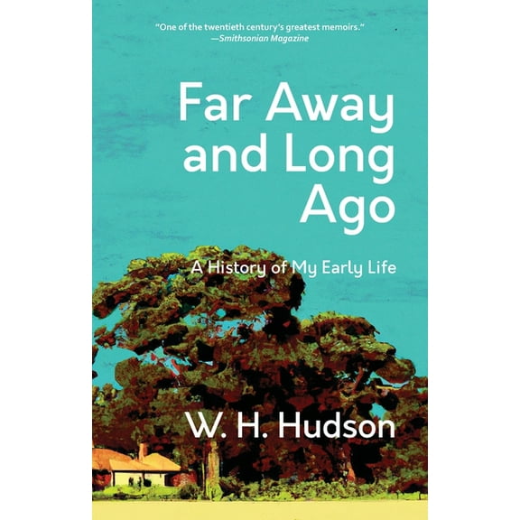 Far Away and Long Ago: A History of My Early Life (Warbler Classics Annotated Edition) (Paperback)