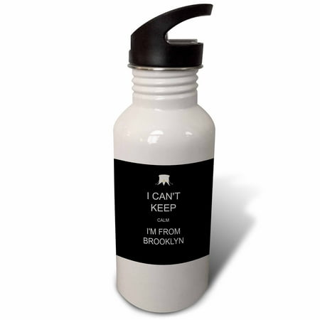 

I can not keep calm I am from Brooklyn 21 oz Sports Water Bottle wb-172335-1