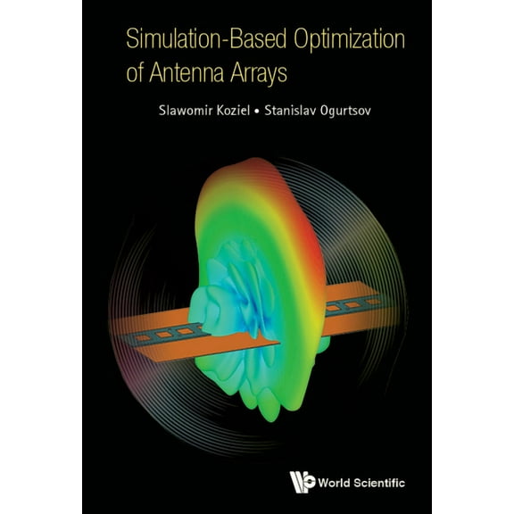 Simulation-Based Optimization of Antenna Arrays, (Hardcover)
