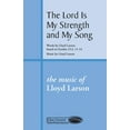 thumbnail image 1 of Shawnee Press The Lord Is My Strength and My Song SATB composed by Lloyd Larson, 1 of 1