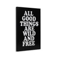 thumbnail image 2 of Winston Porter 'All Good Things are Wild and Free' Print on Wood, 2 of 4