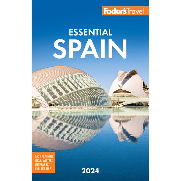 Pre-Owned Fodor's Essential Spain 2024 (Paperback) 164097654X 9781640976542