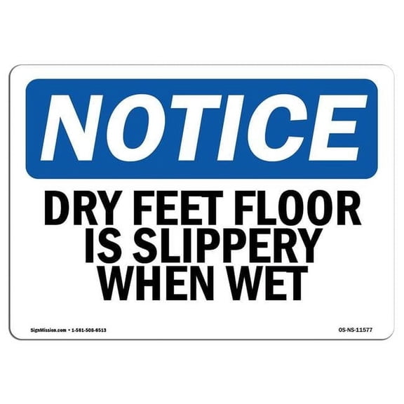 7 x 10 in. OSHA Notice Sign - Dry Feet Floor is Slippery When Wet