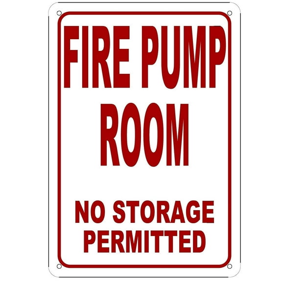 FIRE PUMP ROOM NO STORAGE PERMITTED SIGN (WHITE 7X10 ALUMINIUM )