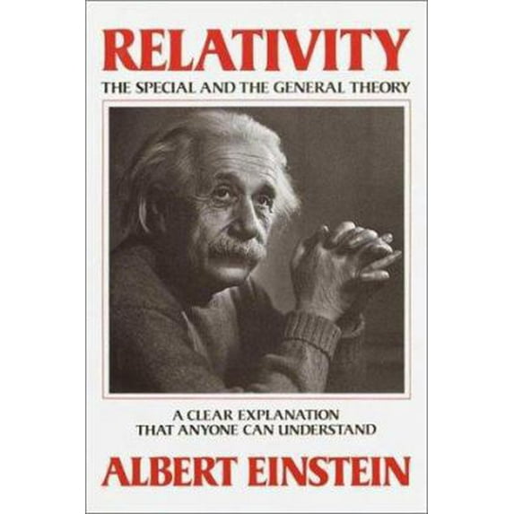 Pre-Owned Relativity: The Special and the General Theory--A Clear Explanation that Anyone Can Understand (Hardcover) 0517029618 9780517029619