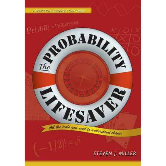 Pre-Owned The Probability Lifesaver: All the Tools You Need to Understand Chance (Paperback) 0691149550 9780691149554