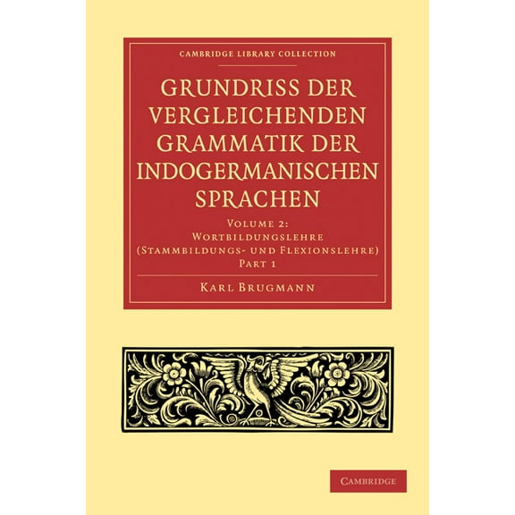Grundriss Der Vergleichenden Grammatik Der Indogermanischen Sprachen, (Paperback)