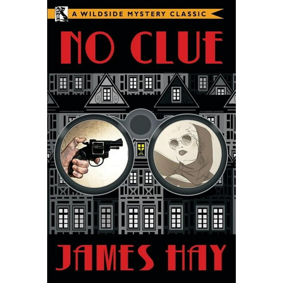 No Clue: A Wildside Mystery Classic, (Paperback)
