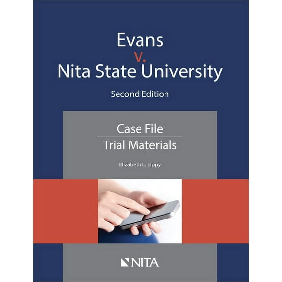 NITA Evans v. Nita State University: Case File, (Paperback)