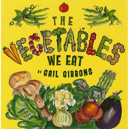 The Vegetables We Eat (Paperback) (The Best Vegetables To Eat)