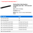 thumbnail image 2 of Parking Brake Cable Equalizer - Compatible with 1988 - 1999 Chevy K1500 1989 1990 1991 1992 1993 1994 1995 1996 1997 1998, 2 of 2