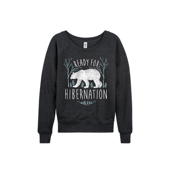 Instant Message - Ready For Hybernation - Women's Lightweight French Terry Long Sleeve Shirt