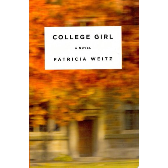Pre-Owned College Girl (Hardcover) 1594488533 9781594488535