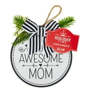 Holiday Time Awesome Mom Orn