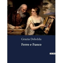 Ferro e Fuoco, (Paperback)