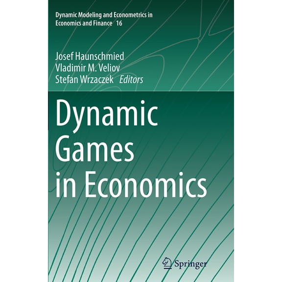 Dynamic Modeling and Econometrics in Eco Dynamic Games in Economics, Book 16, (Paperback)