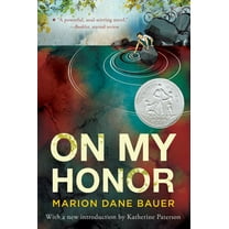 On My Honor: A Newbery Honor Award Winner, (Paperback)