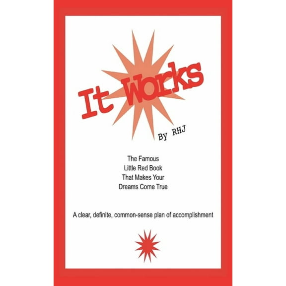 It Works: The Famous Little Red Book That Makes Your Dreams Come True (Paperback)(Large Print)