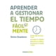 thumbnail image 1 of APRENDER A GESTIONAR EL TIEMPO FACILMENTE TERAPIAS VERDES SLAVICA BOGDANOV, 1 of 2