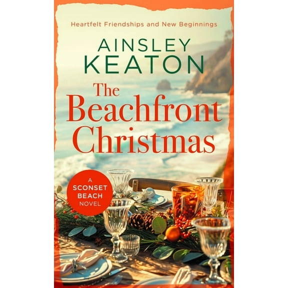 Sconset Beach The Beachfront Christmas: A Sconset Beach Novel, Book 8, (Paperback)