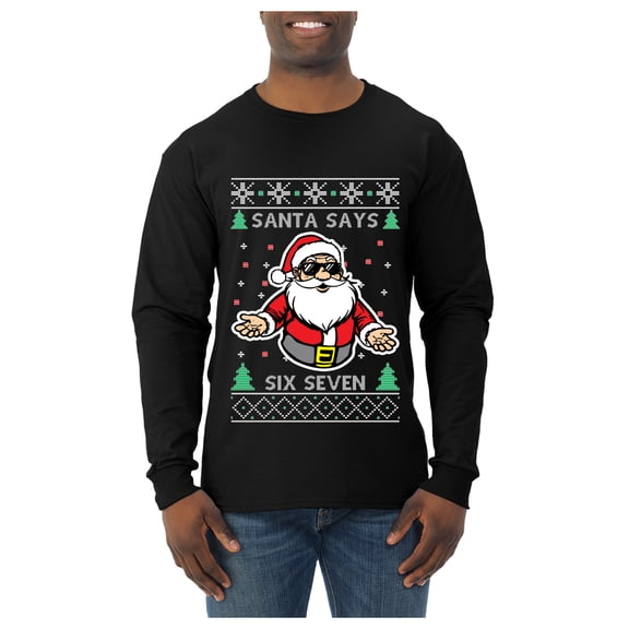 Wild Bobby Santa Says 6 7 Meme Sweater | Holiday Men Long Sleeve Shirt