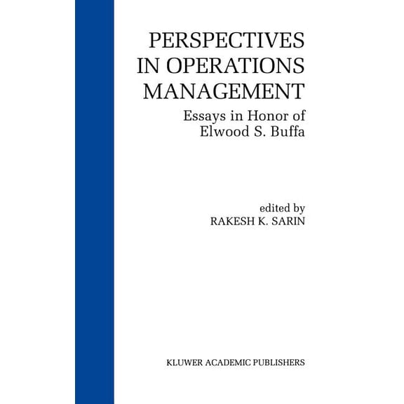 Perspectives in Operations Management: Essays in Honor of Elwood S. Buffa, (Hardcover)