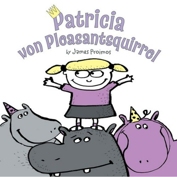 Pre-Owned Patricia Von Pleasantsquirrel (Hardcover) 0803730667 9780803730663