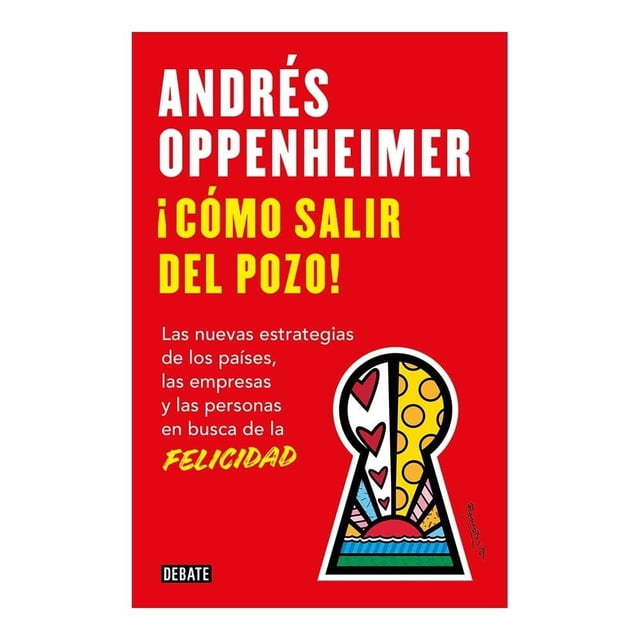 ¡Cómo salir del pozo! Debate Andrés Oppenheimer