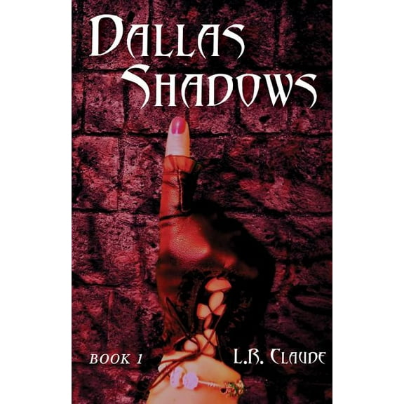 Book 1: Dallas Shadows (Paperback)