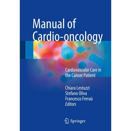 UPC: 9783319402345 | Manual of Cardio-Oncology: Cardiovascular Care in the Cancer Patient (Paperback)
