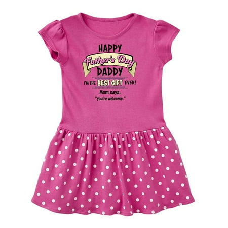 Happy Father's Day- best gift ever in pink Toddler (The Best Prom Dresses Ever)