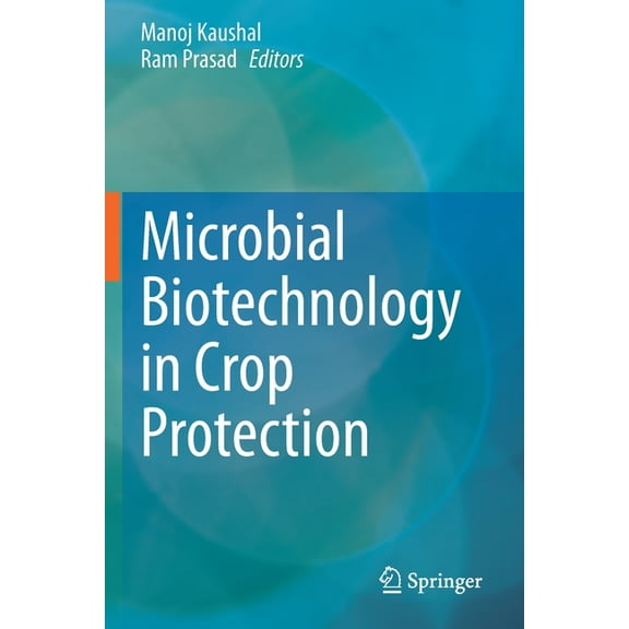 Microbial Biotechnology in Crop Protection, (Paperback)