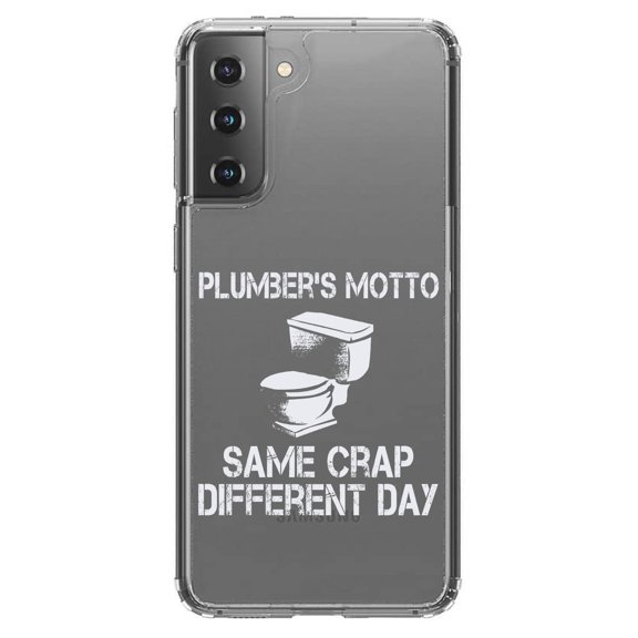 DistinctInk Clear Shockproof Hybrid Case for Galaxy S21 5G (6.2" Screen) - TPU Bumper Acrylic Back Tempered Glass Screen Protector - Same Crap Different Day - Plumbers