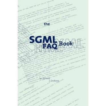 Electronic Publishing: The SGML FAQ Book (Hardcover)