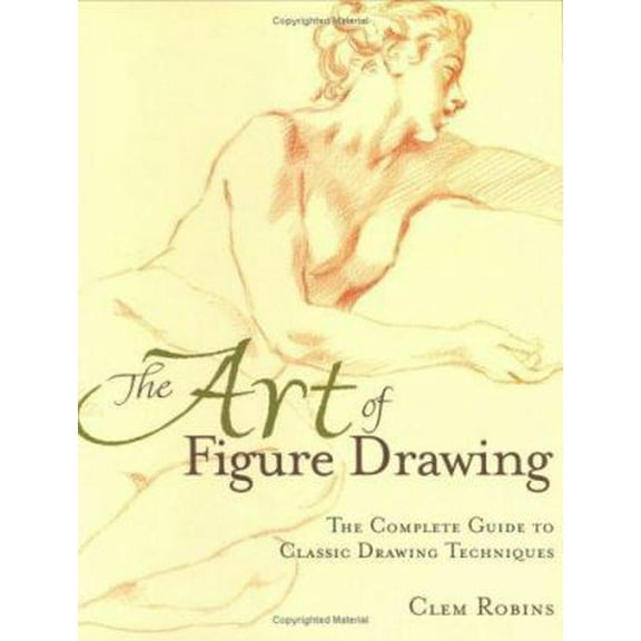 Pre-Owned The Art of Figure Drawing (Paperback) 1581802048 9781581802047