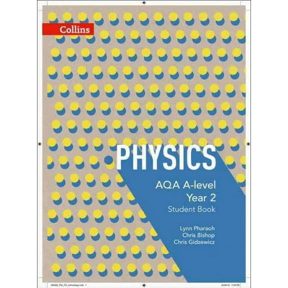 Collins AQA A-level Science – AQA A-level Physics Year 2 Student Book (Paperback)