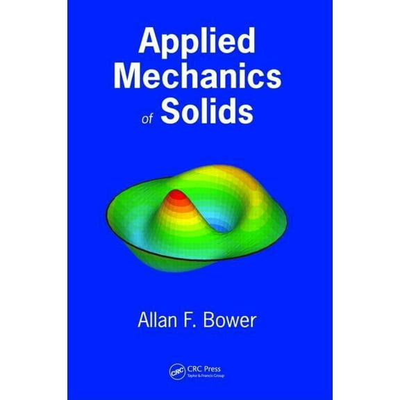 Applied Mechanics of Solids, (Hardcover)