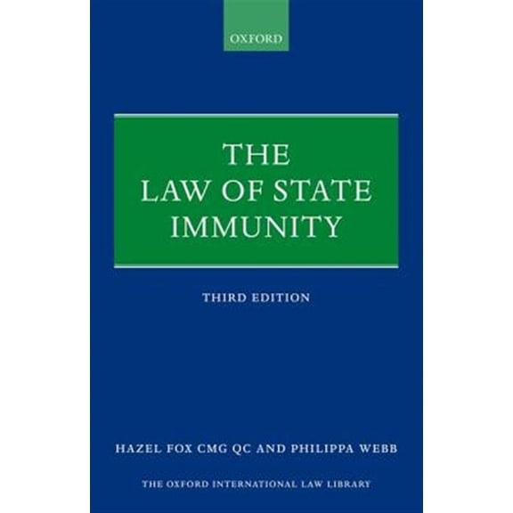 Pre-Owned Oxford International Law Library Law of State Immunity (Revised), (Hardcover)